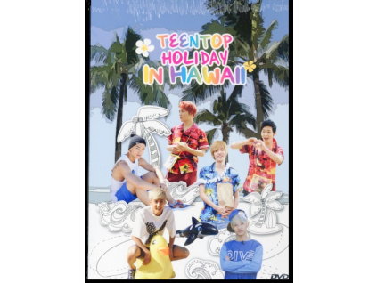 TEENTOP - Holiday In Hawaii (DVD)