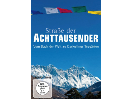 Straße der Achttausender: Vom Dach der Welt zu Darjeelings Teegärten (DVD)