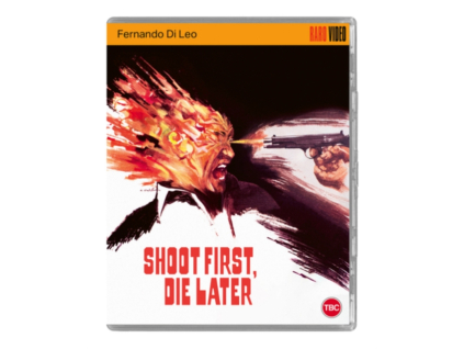 Shoot First Die Later Limited Edition Blu-Ray