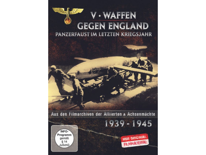 Der 2. Weltkrieg - V-Waffen gegen England - Panzerfaust im letzten Kriegsjahr (DVD)