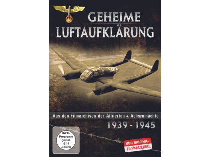 Geheime Luftaufklärung - Aus den Filmarchiven der Alliierten & Achsenmächten 1939 - 1945 (DVD)