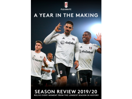 A Year in the Making - Fulham FC Season Review 2019 to 2020 DVD