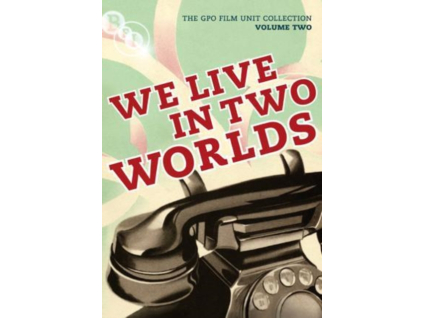 The GPO Film Unit Collection - Volume 2 - We Live In Two Worlds DVD
