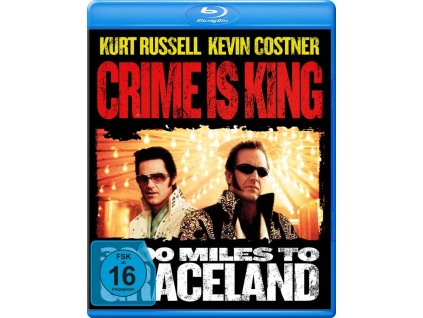 Crime is King - 3000 Miles to Graceland (Blu-ray)