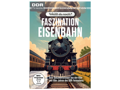 Weißt du noch? - Faszination Eisenbahn (DVD)