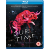 Our Time Blu-Ray