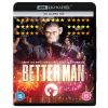 Better Man 4K Ultra HD