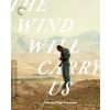 The Wind Will Carry Us Blu-Ray