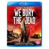 2268183 we bury the dead blu ray