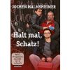 Jochen Malmsheimer: Halt mal, Schatz! (DVD)