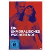Ein unmoralisches Wochenende (DVD)