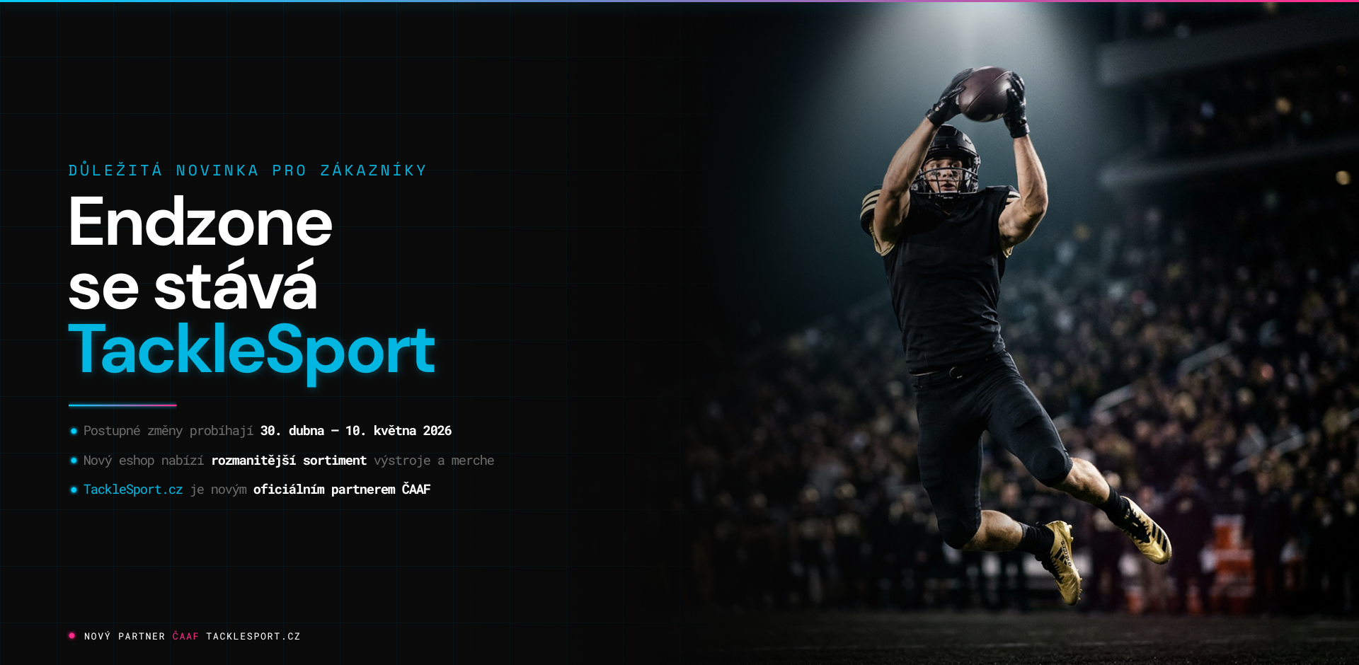 Endzone se stává TackleSport