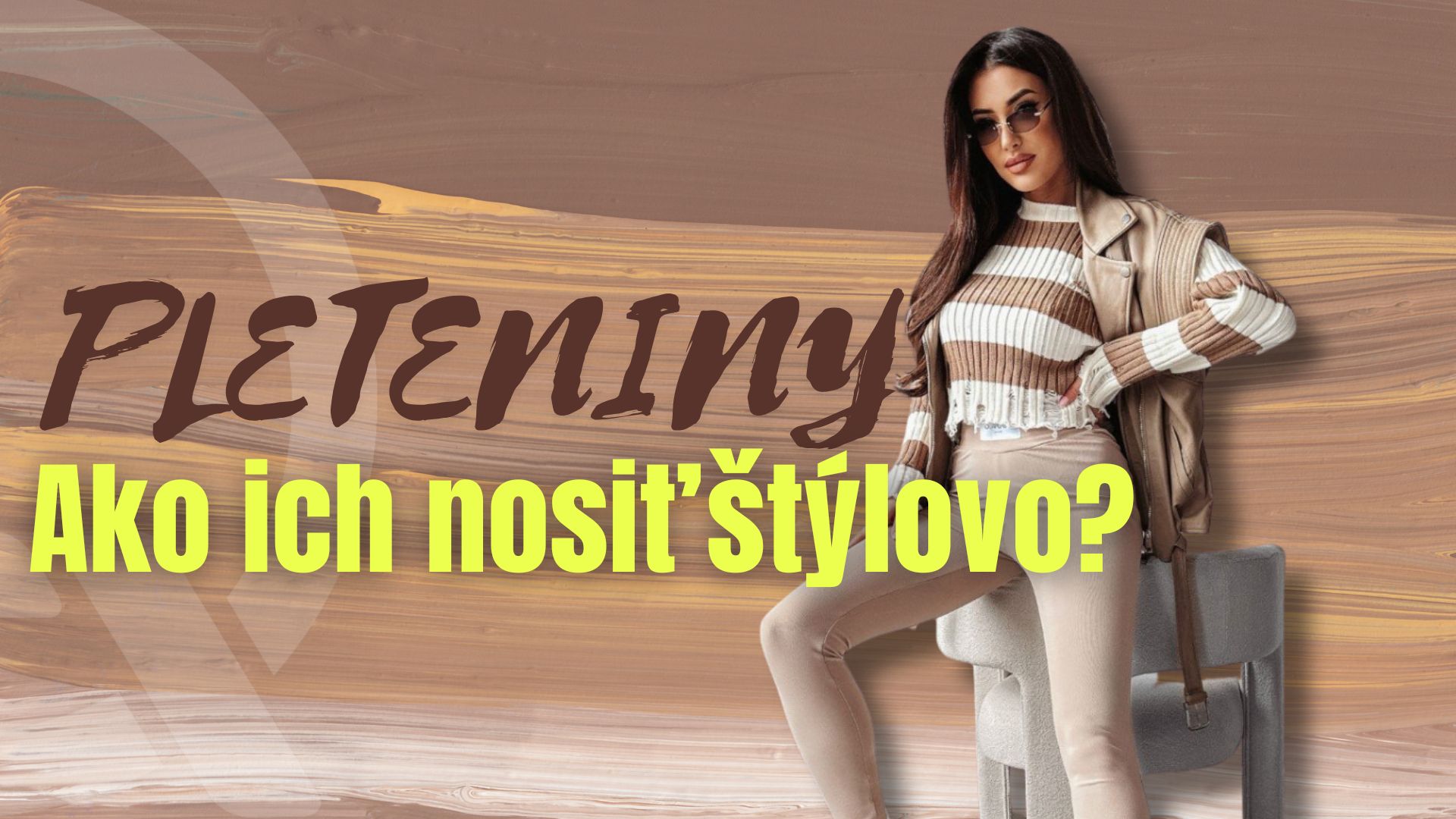 AKO NOSIŤ PLETENINY ŠTÝLOVO POČAS CHLADNÝCH MESIACOV?