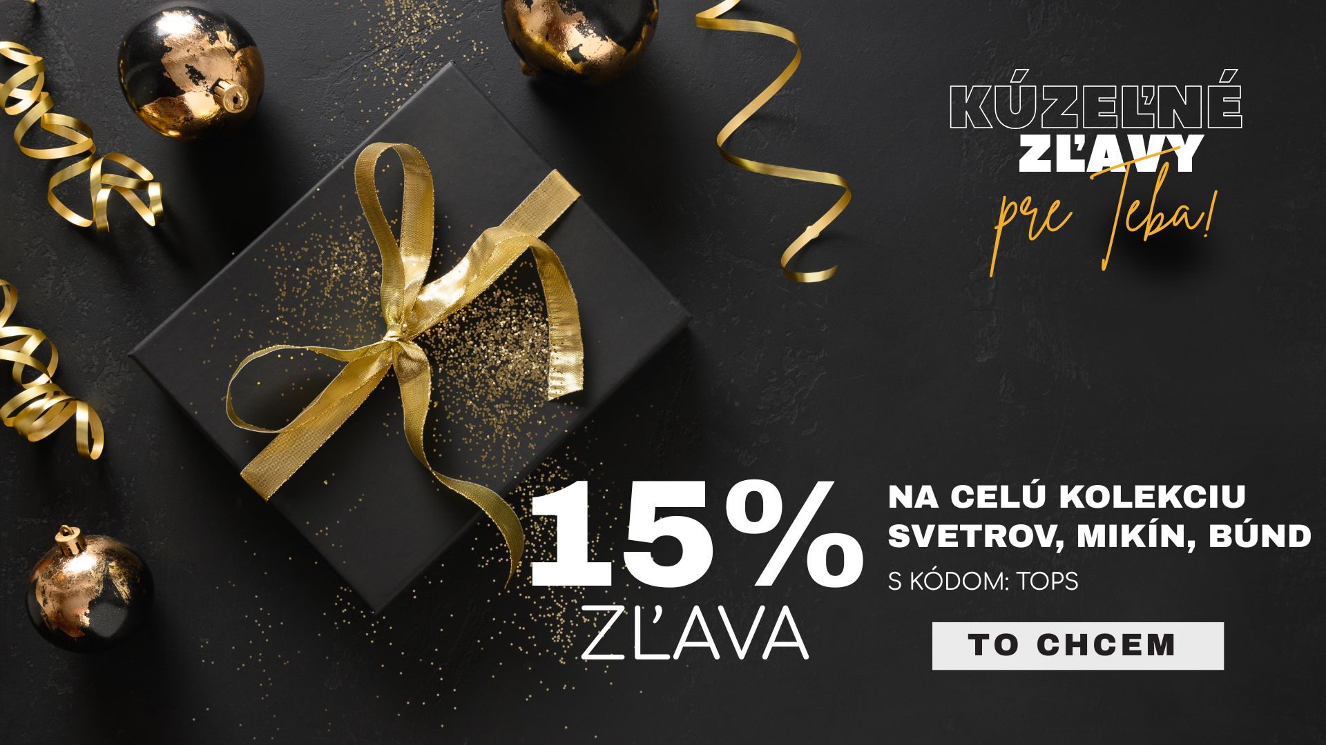 KÚZEĽ. ZĽAVY: BUNDY