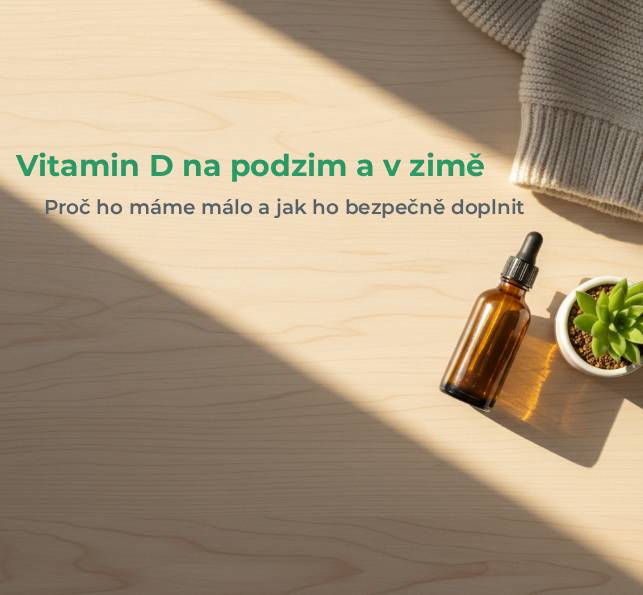 Vitamin D na podzim a v zimě ☀️: Proč ho máme málo a jak ho bezpečně doplnit