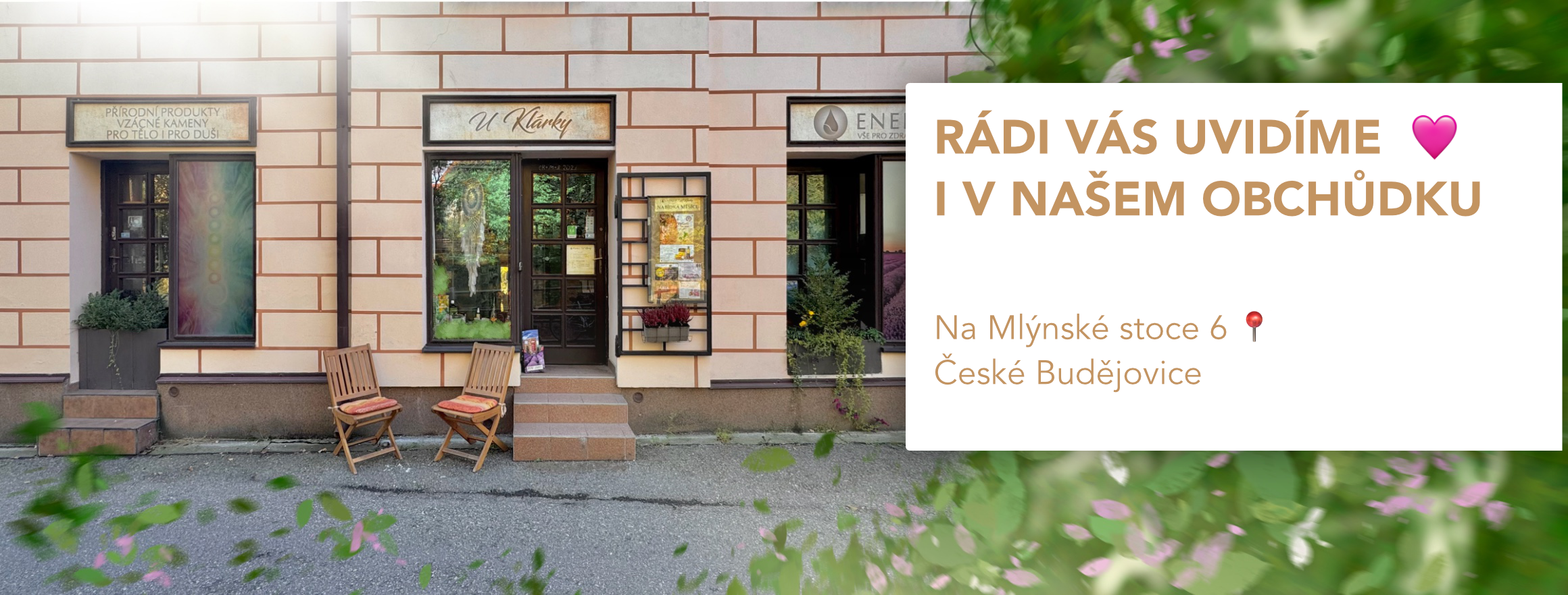 U Klárky, kamenná prodejna