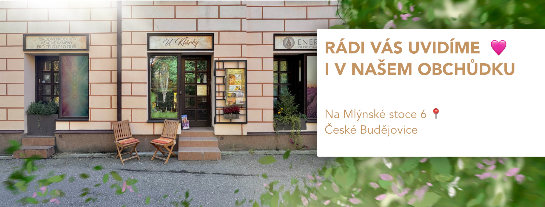 U Klárky, kamenná prodejna