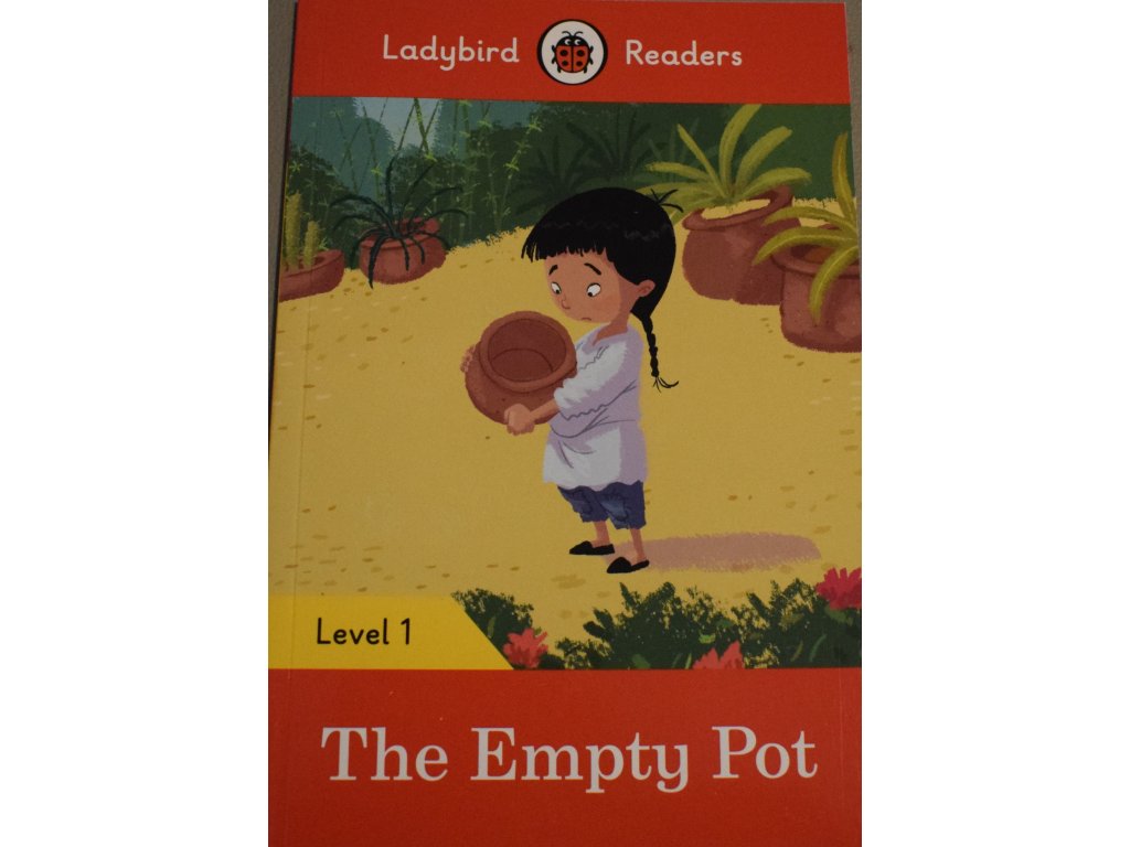 The Empty Pot: Level 1 (Ladybird Readers)