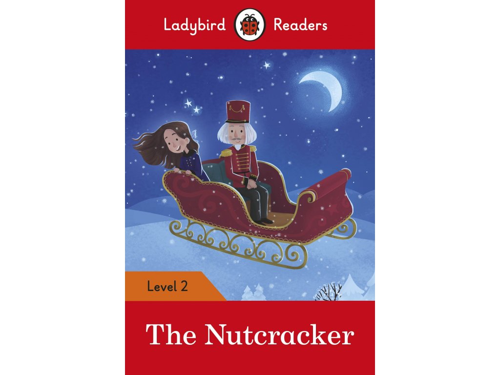 The Nutcracker - Ladybird Readers Level 2