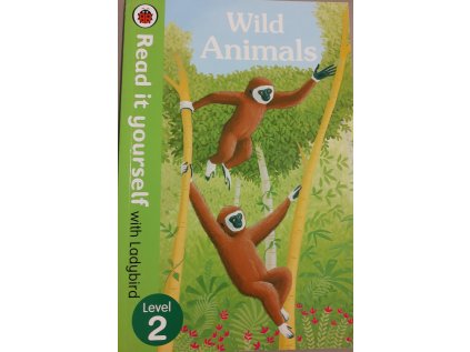 Wild Animals: Level 2 (Read It Yourself with Ladybird)