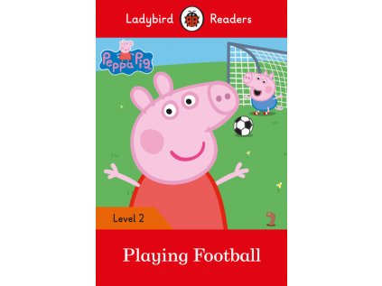 3237 peppa pig playing football ladybird readers level 2