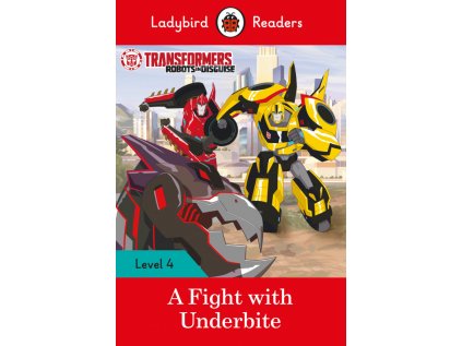 3297 transformers a fight with underbite ladybird readers level 4