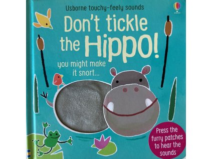 Don´t tickle the Hippo you might make it snort
