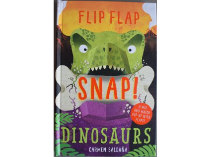 Flip Flap Snap: Dinosaurs