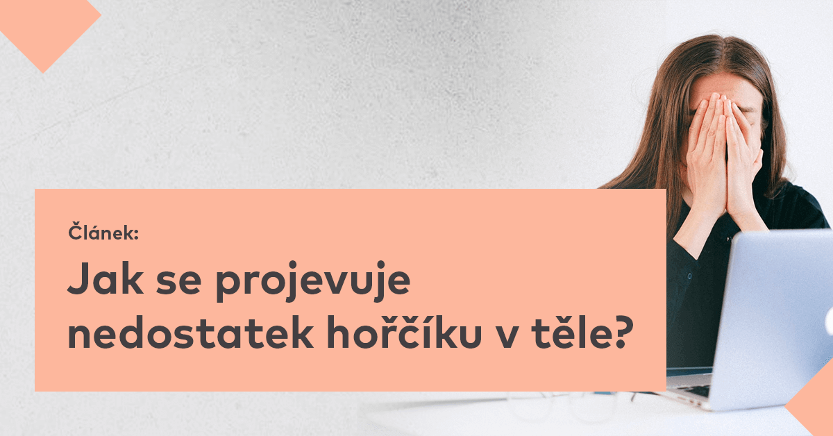 Jak se projevuje nedostatek hořčíku v těle?