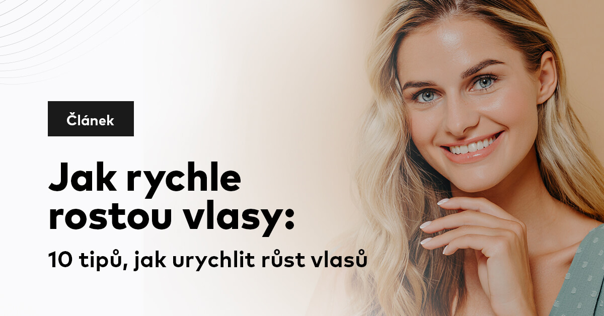 Jak rychle rostou vlasy: 10 tipů, jak urychlit růst vlasů