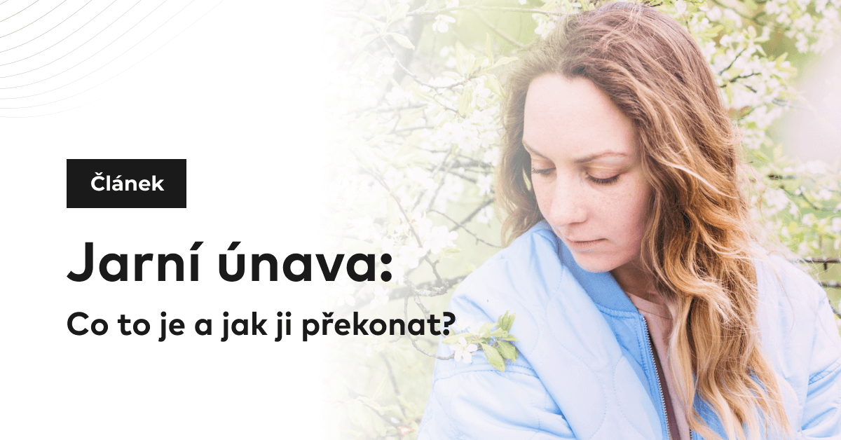 Jarní únava: Co to je a jak ji překonat?