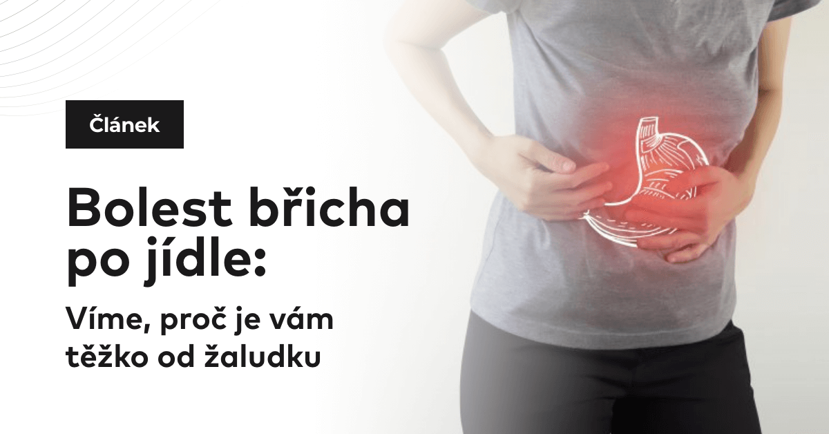 Bolest břicha po jídle: Víme, proč je vám těžko od žaludku