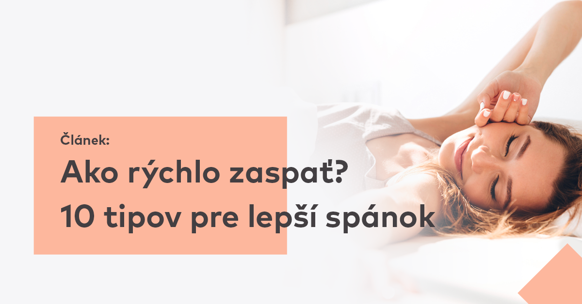 Ako rýchlo zaspať? 10 tipov pre lepší spánok