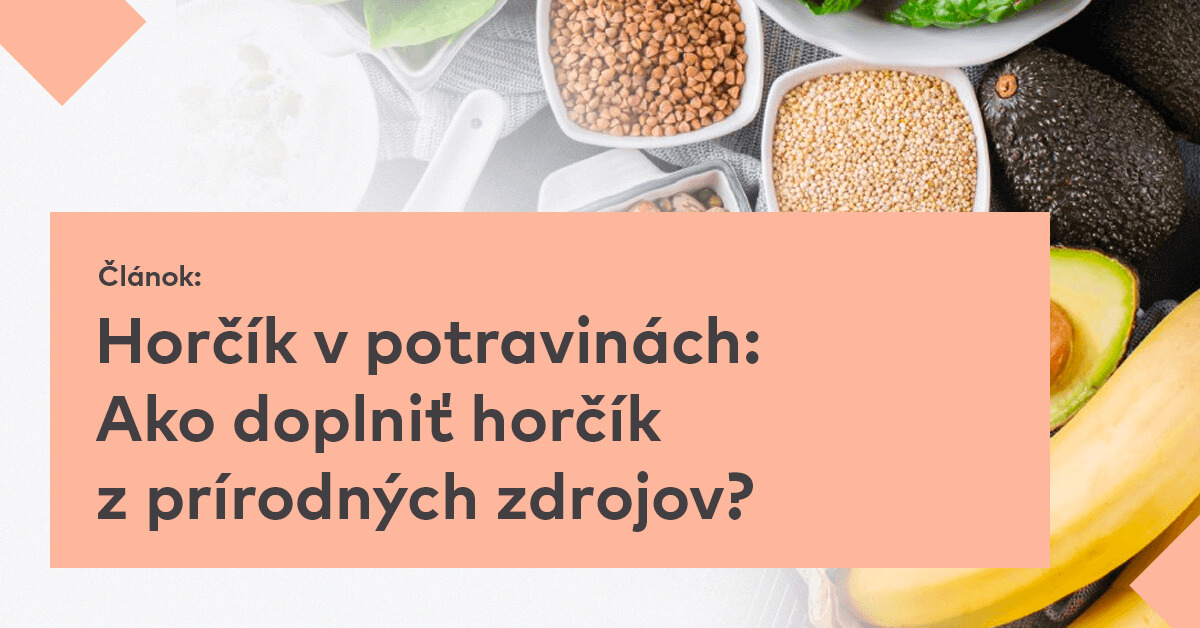 Horčík v potravinách: Ako doplniť horčík z prírodných zdrojov?