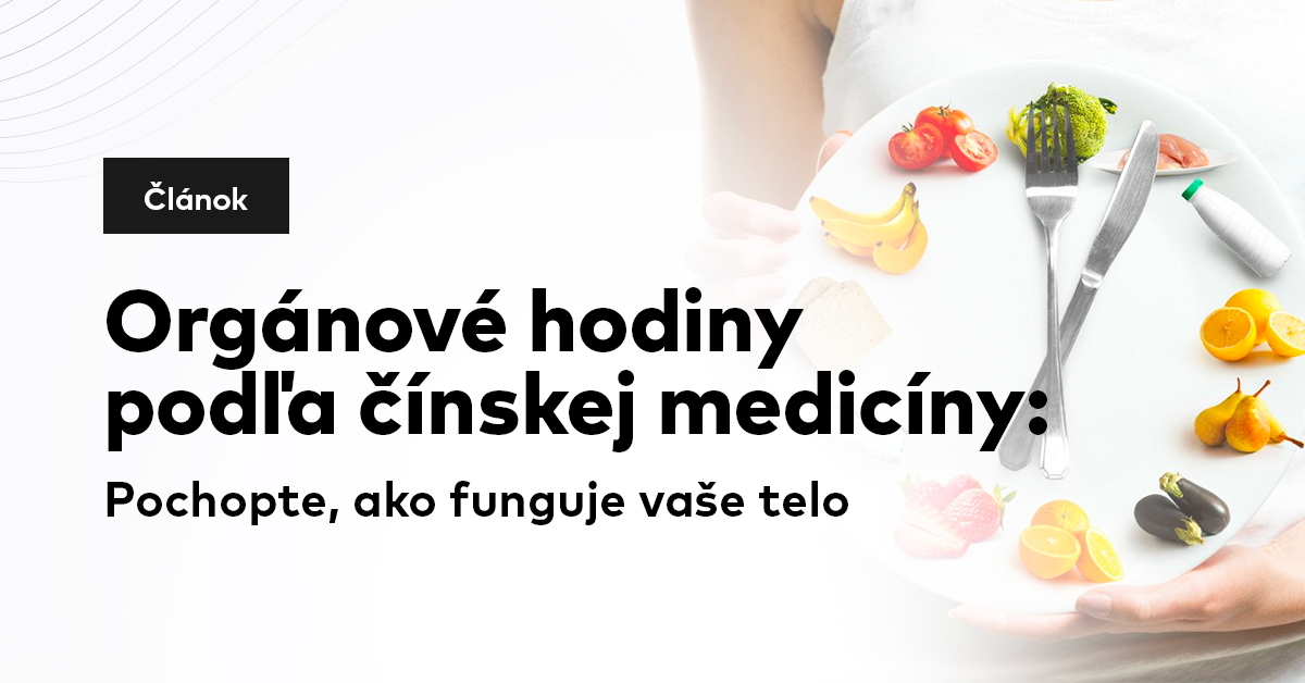 Orgánové hodiny podľa čínskej medicíny: pochopte, ako funguje vaše telo
