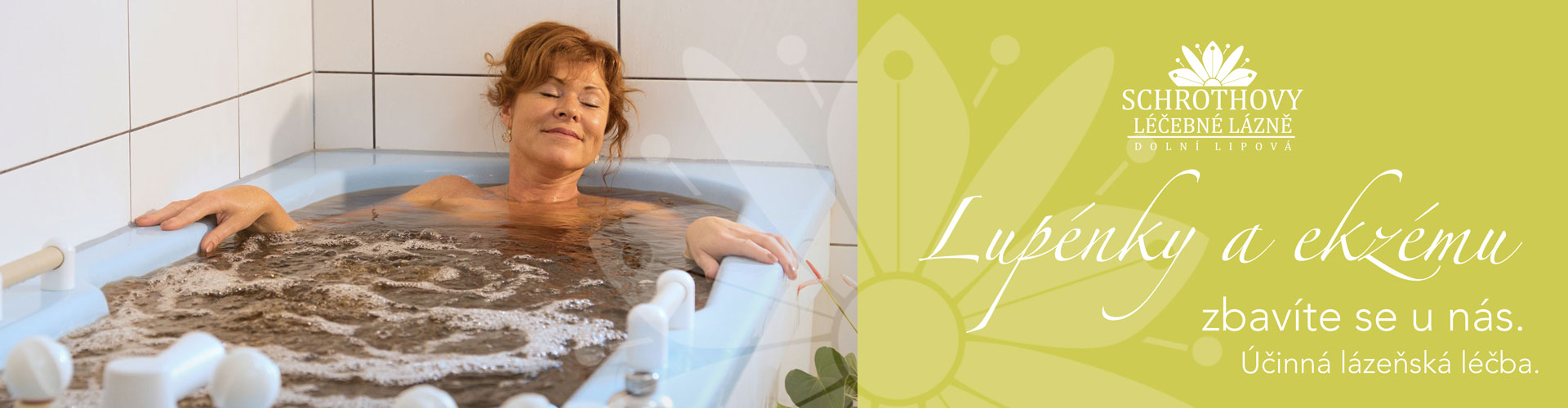 EPIDERMA VE SCHROTHOVÝCH LÉČEBNÝCH LÁZNÍCH V DOLNÍ LIPOVÉ