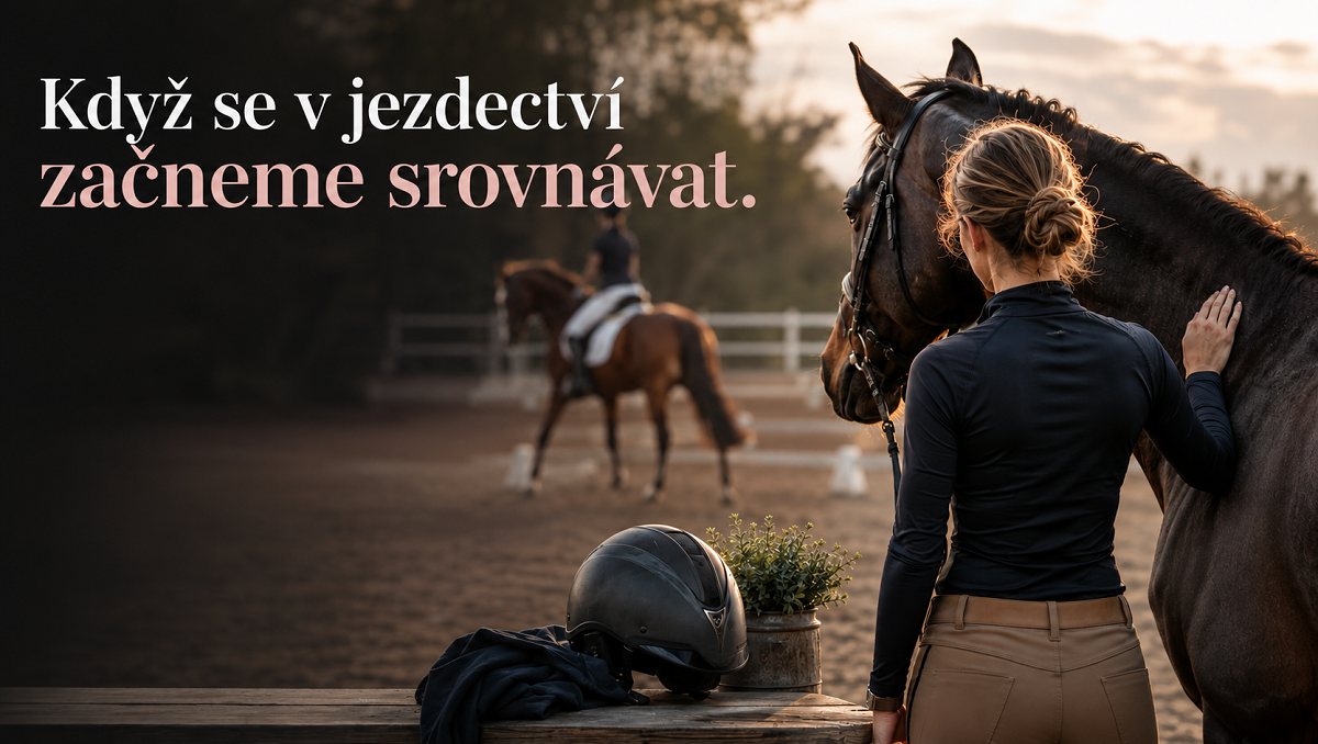 Když se v jezdectví začneme srovnávat.