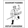 soukromý pozemek cedulka