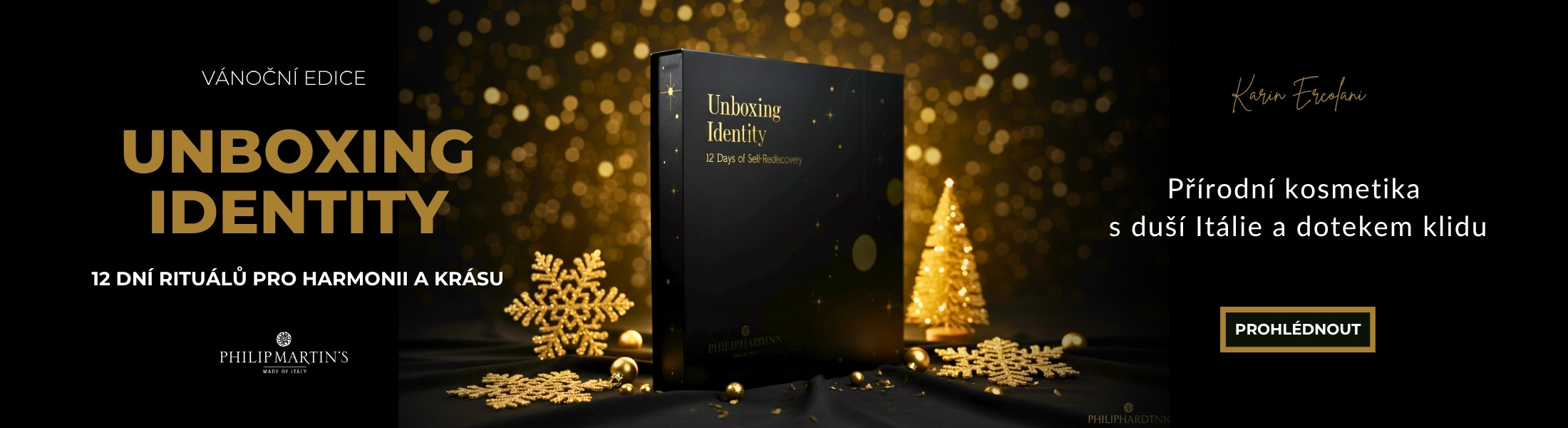 UNBOXING IDENTITY 12 dní k návratu k sobě | Limitovaná vánoční edice Philip Martin’s