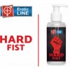 EROTIC LINE LUBRIKAČNÍ GEL HARD FIST 150ML