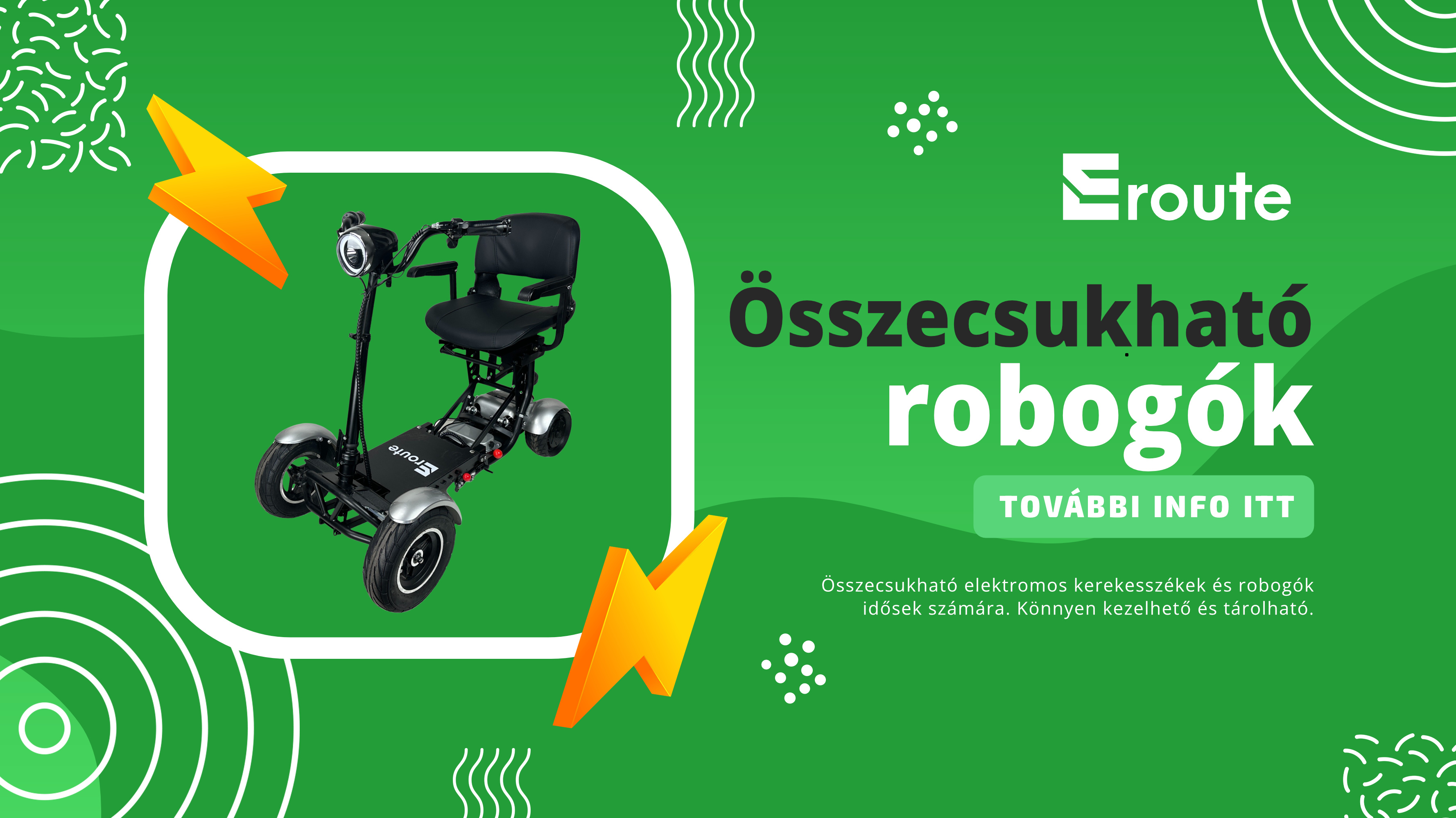 ÖSSZECSUKHATÓ ELEKTROMOS ROBOGÓK