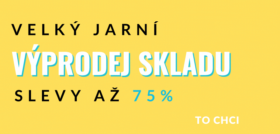 VELKÝ VÝPRODEJ SKLADU