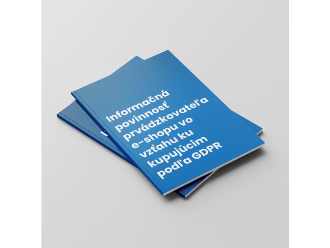 Informačná povinnosť prvádzkovateľa e shopu vo vzťahu ku kupujúcim podľa GDPR