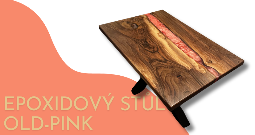 Příběh - epoxidový stůl Old-pink