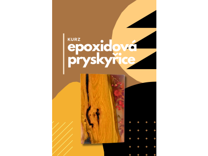 Kurz - práce s epoxidovou pryskyřicí