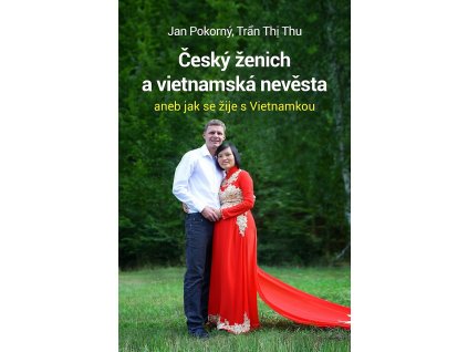 big cesky zenich a vietnamska nevesta a kqO 399595