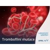 Test na zjištění přítomnosti trombofilních mutací