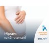 Příprava na těhotenství