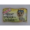 Dřevěná cedule - OBJEKT STŘEŽEN hlídačem