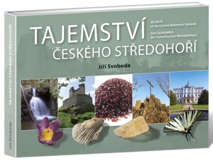 Kniha Tajemství Českého středohoří (Jiří Svoboda, 2014)